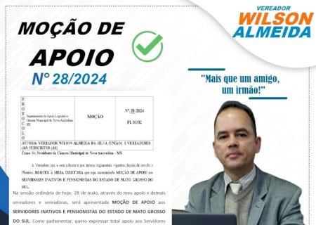 Vereador Wilson Almeida e demais vereadores irão “Moção de Apoio aos Servidores Inativos e Pensionistas do Estado de Mato Grosso do Sul”