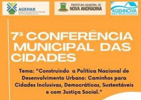 Nova Andradina promove 7ª Conferência Municipal das Cidades